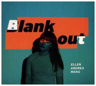 Blank Out, 1 Audio-CD - Ellen Andrea Wang