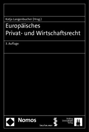 Europ&auml;isches Privat- und Wirtschaftsrecht - 
