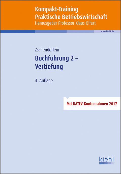 Kompakt-Training Buchf&uuml;hrung 2 - Vertiefung - Oliver Zschenderlein