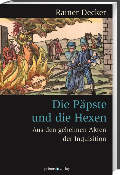 Die P&auml;pste und die Hexen - Rainer Decker