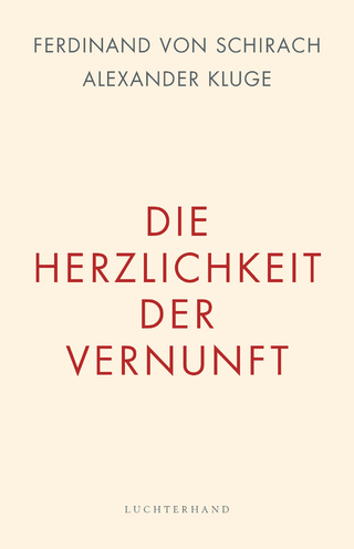 Die Herzlichkeit der Vernunft