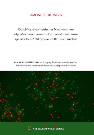 Durchflusszytometrischer Nachweis von Mycobacterium avium subsp. paratuberculosis-spezifischen Antikörpern im Blut von Rindern
