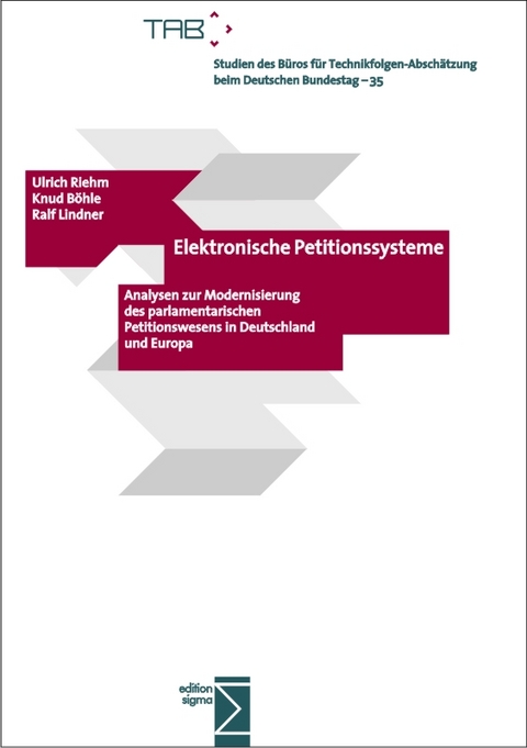 Elektronische Petitionssysteme - Ulrich Riehm, Knud B&ouml;hle, Ralf Lindner