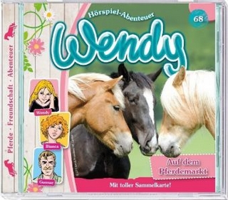 Wendy - Auf dem Pferdemarkt, 1 Audio-CD