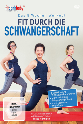 Fitdankbaby: Fit durch die Schwangerschaft