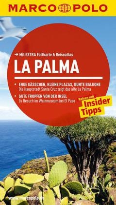 MARCO POLO Reisef&uuml;hrer La Palma - Horst H. Schulz