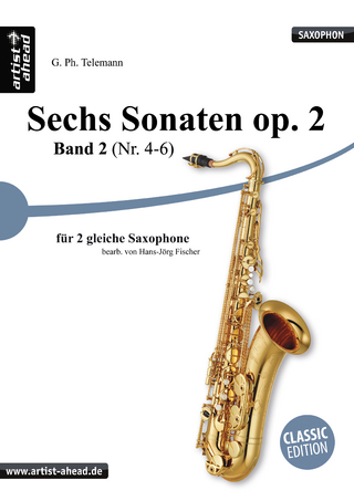 Sechs Sonaten op. 2 – Band 2 (Nr. 4-6) – für zwei gleiche Saxophone – von Georg Philipp Telemann
