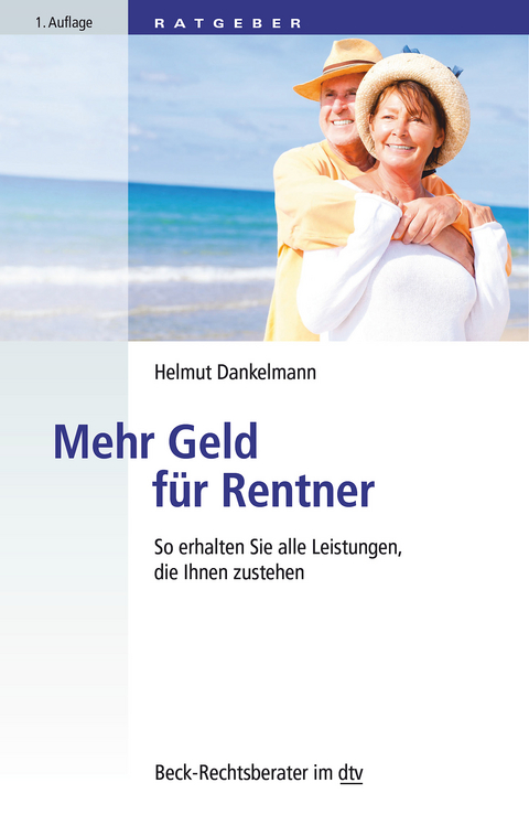 Mehr Geld f&uuml;r Rentner - Helmut Dankelmann