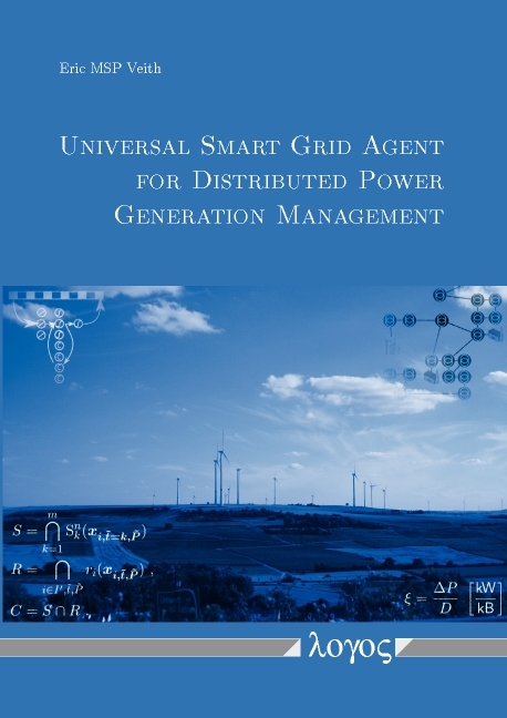 Universal Smart Grid Agent for Distributed Power Generation Management - Eric MSP Veith