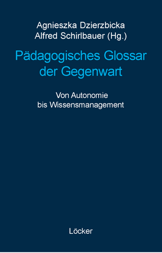Pädagogisches Glossar der Gegenwart