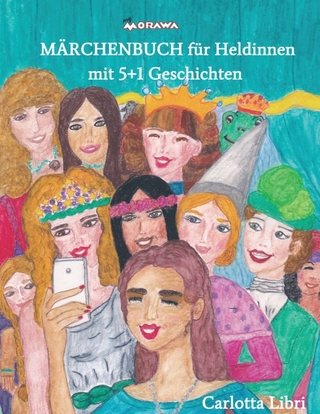 Märchenbuch für Heldinnen