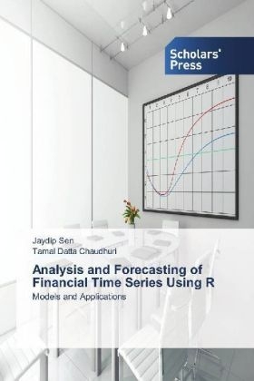 Analysis and Forecasting of Financial Time Series Using R - Jaydip Sen, Tamal Datta Chaudhuri