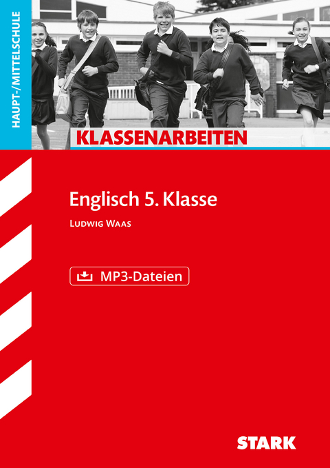STARK Englisch 5. Klasse - Klassenarbeiten Haupt-/Mittelschule - Ludwig Waas