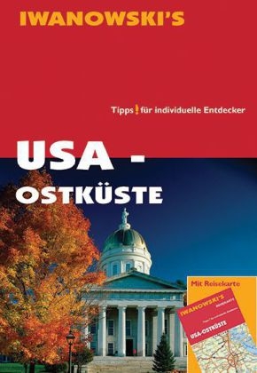 USA Ostk&uuml;ste - Reisef&uuml;hrer von Iwanowski - Margit Brinke, Peter Kr&auml;nzle