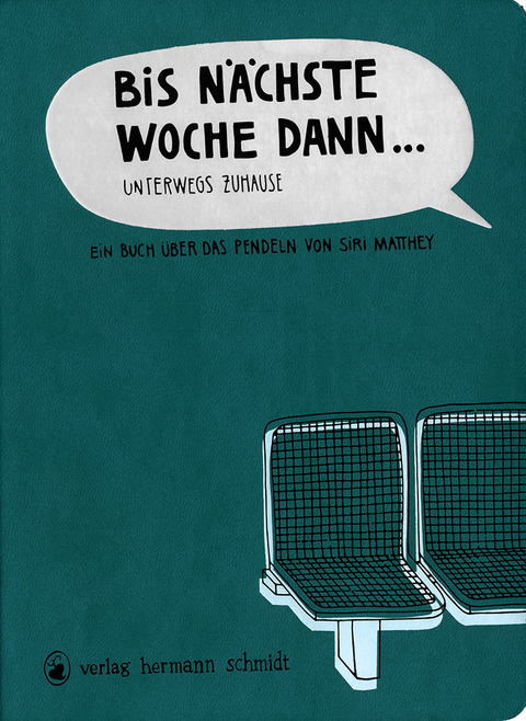 Bis n&auml;chste Woche dann ... - Siri Matthey