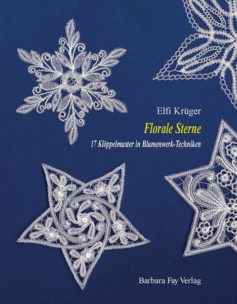 Florale Sterne - Elfi Kr&uuml;ger