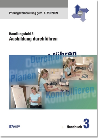 Handlungsfeld 3: Ausbildung durchführen