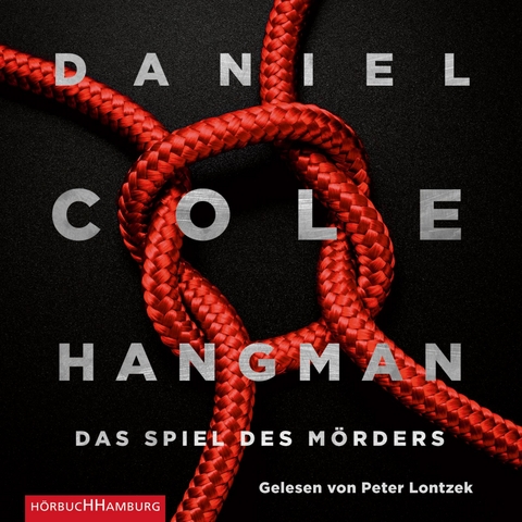 Hangman. Das Spiel des M&ouml;rders (Ein New-Scotland-Yard-Thriller 2) - Daniel Cole