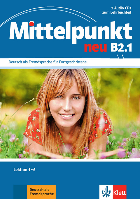 Mittelpunkt neu B2.1 - Albert Daniels, Renate K&ouml;hl-Kuhn, Klaus Mautsch, Ilse Sander, Heidrun Tremp Soares