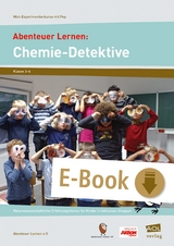 Abenteuer Lernen: Chemie-Detektive - Abenteuer Lernen e.V.
