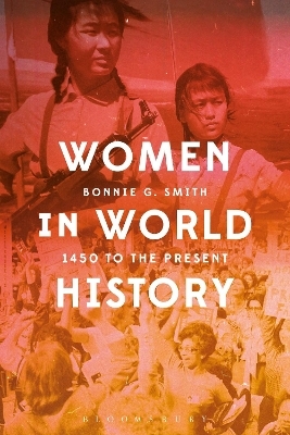 Women in World History - Professor Bonnie G. Smith