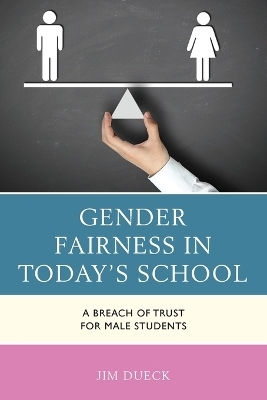 Gender Fairness in Today's School - Jim Dueck