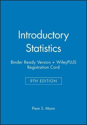 Introductory Statistics 9e Binder Ready Version + WileyPLUS Registration Card