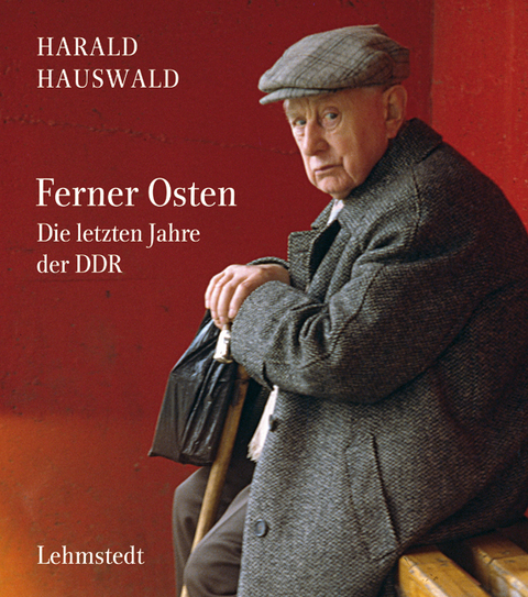 Ferner Osten - Harald Hauswald