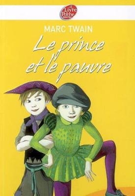 Le prince et le pauvre - Mark Twain
