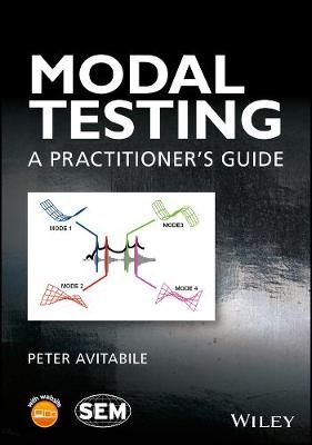 Modal Testing – A Practitioner′s Guide - P Avitabile