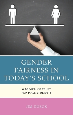 Gender Fairness in Today's School - Jim Dueck