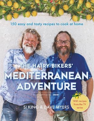 The Hairy Bikers' Mediterranean Adventure (TV tie-in) -  Hairy Bikers
