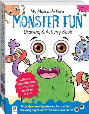 My Moveable Eyes Monster Fun Drawing and Activity Book - Hinkler Pty Ltd