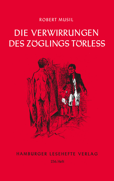 Die Verwirrungen des Z&ouml;glings T&ouml;rle&szlig; - Robert Musil