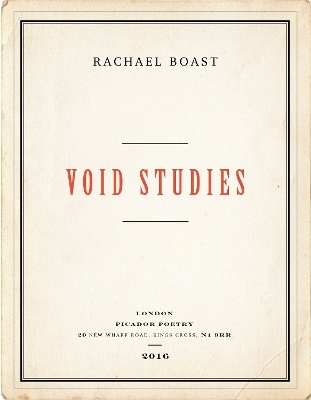 Void Studies - Rachael Boast