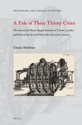 A Tale of Three Thirsty Cities - Jaime-Chaim Shulman