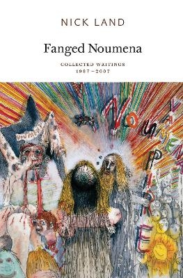 Fanged Noumena - Nick Land