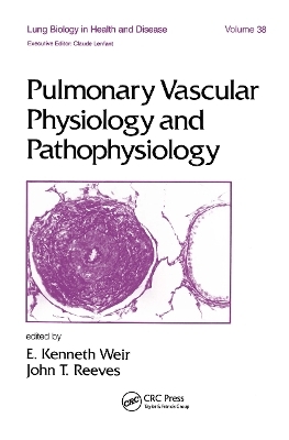 Pulmonary Vascular Physiology and Pathophysiology