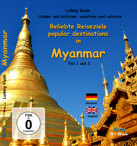 Beliebte Reiseziele in Myanmar,Teil 1 und 2, Blu-ray   - Ludwig Dr. Kaum