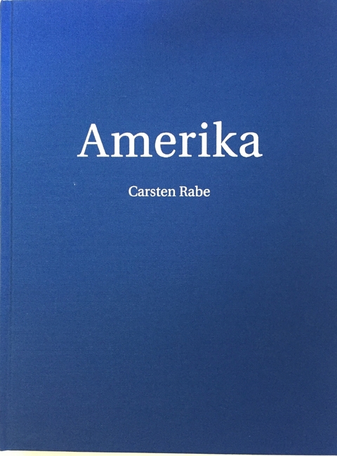 Amerika - Carsten Rabe, Nina Lucia Gro&szlig;, Martin Krey&szlig;ig