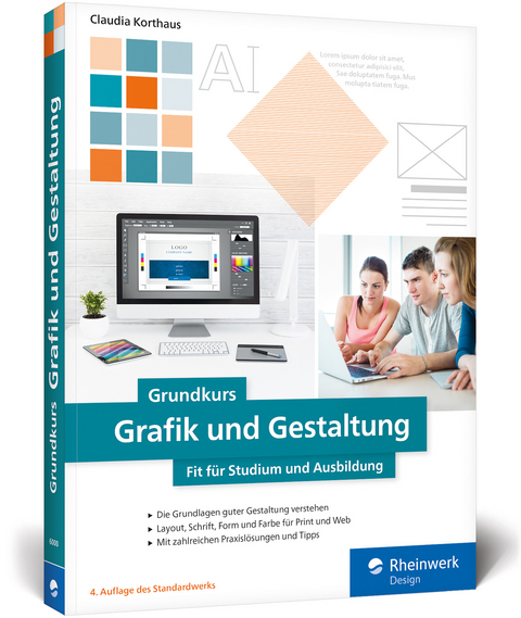 Grundkurs Grafik und Gestaltung - Claudia Korthaus
