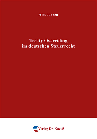 Treaty Overriding im deutschen Steuerrecht