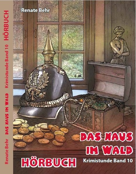 Das Haus im Wald - Renate Behr