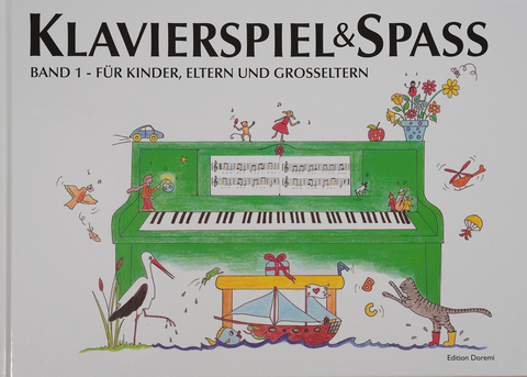 Klavierspiel & Spa&szlig; 01: F&uuml;r Kinder, Eltern und Gro&szlig;eltern - Pernille Holm Kofod