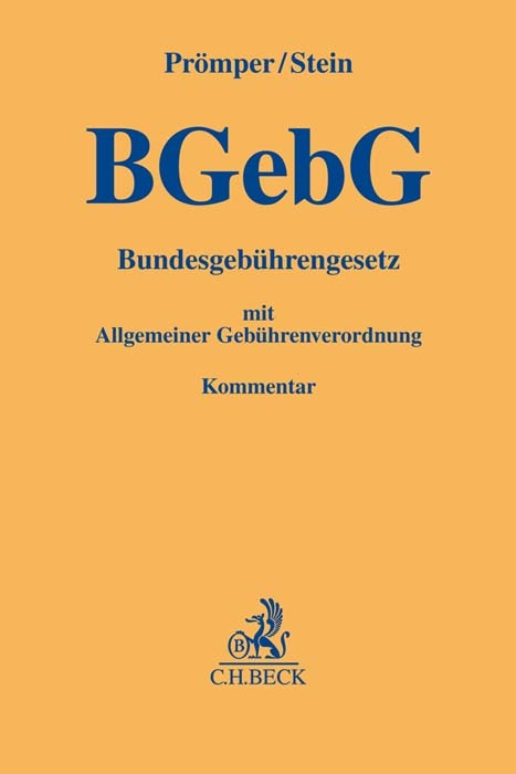 Bundesgeb&uuml;hrengesetz. BGebG - Stefan Pr&ouml;mper, Thomas Stein