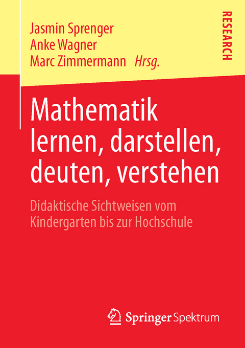 Mathematik lernen, darstellen, deuten, verstehen - 