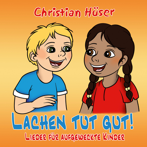 Lachen tut gut - Christian Hüser