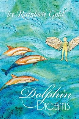 Dolphin Dreams - Rainbow Gold