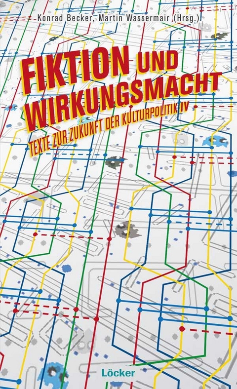 Fiktion und Wirkungsmacht - 