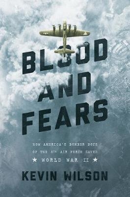 Blood and Fears - Kevin Wilson